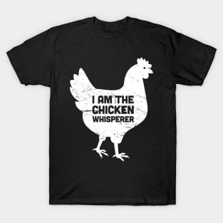 Chicken Whisperer | Chicken Farmer Design T-Shirt